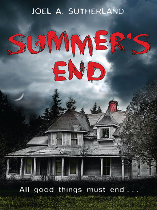 Title details for Summer's End by Joel A. Sutherland - Available